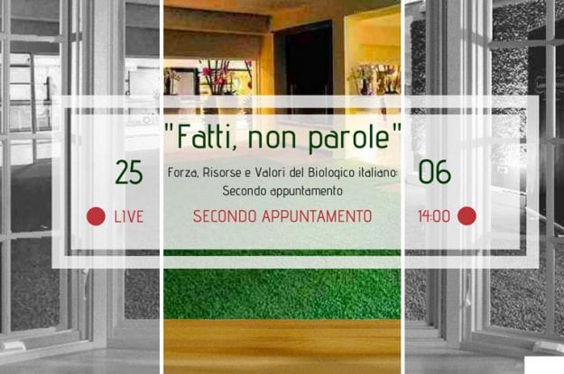 Seconda tavola rotonda sul biologico italiano “Fatti non parole”