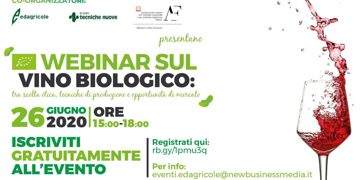 Webinar sul vino biologico: tra scelta etica, tecniche di produzione e opportunità di mercato