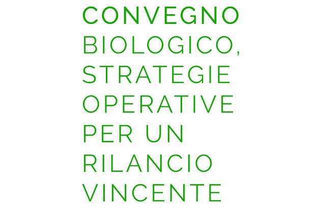 BIOLOGICO, STRATEGIE OPERATIVE PER UN RILANCIO VINCENTE